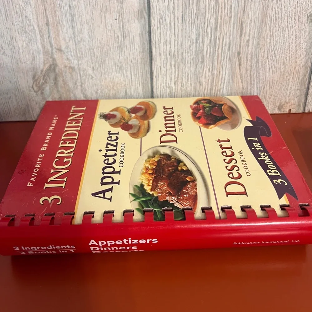 Favorite Brand Name 3 Ingredient Cookbook 3-in-1 Appetizer Dinner Dessert 2008